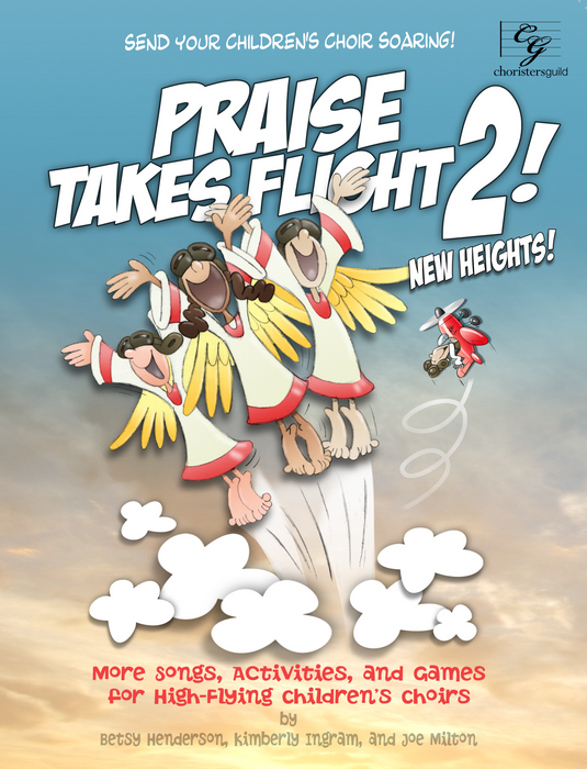 Praise Takes Flight 2 New Heights